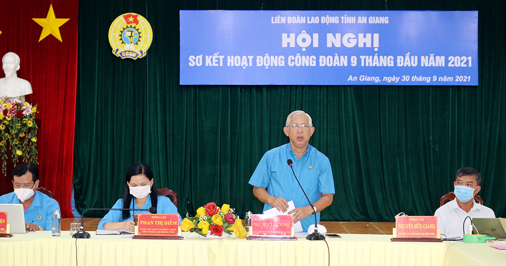 Liên đoàn Lao động tỉnh An Giang kêu gọi các cấp công đoàn chung lòng, nỗ lực vượt khó để hoàn thành nhiệm vụ năm 2021