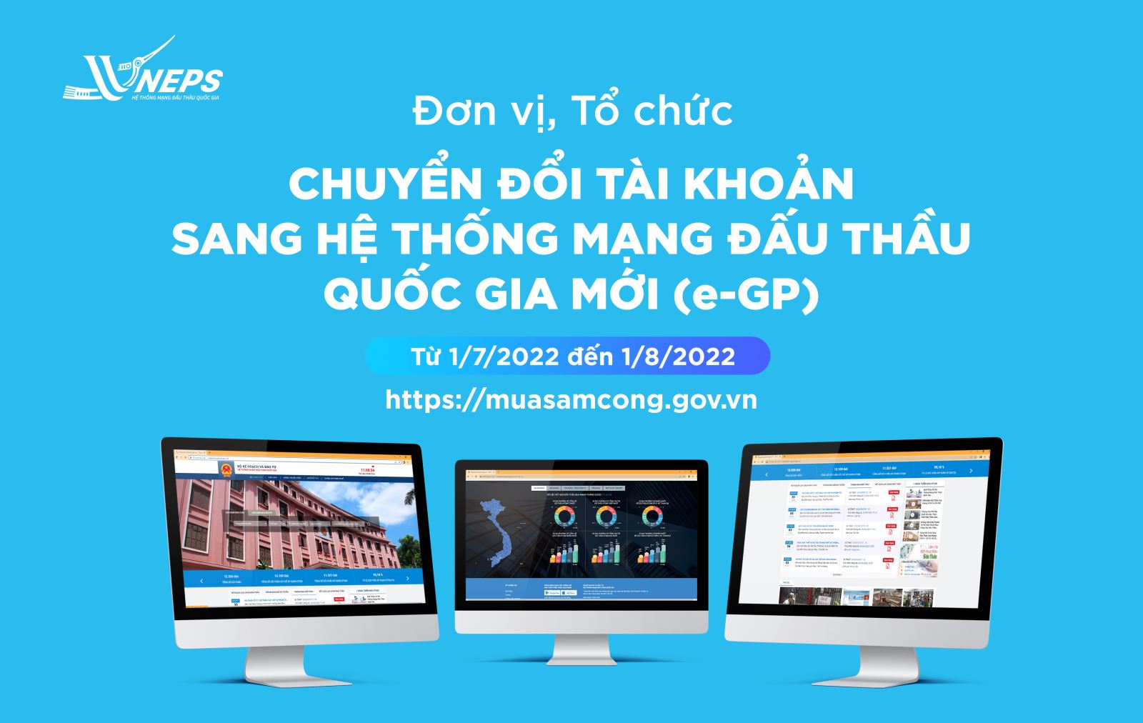 Chuyển đổi sang hệ thống đấu thầu mới từ ngày 1/7/2022