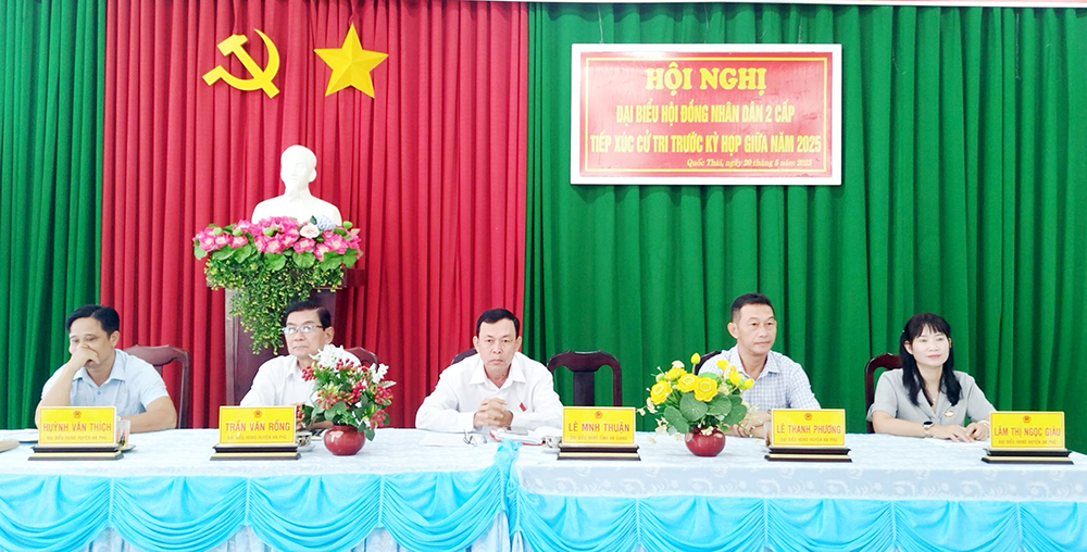 Đại biểu HĐND 2 cấp tiếp xúc cử tri xã Quốc Thái và Phước Hưng