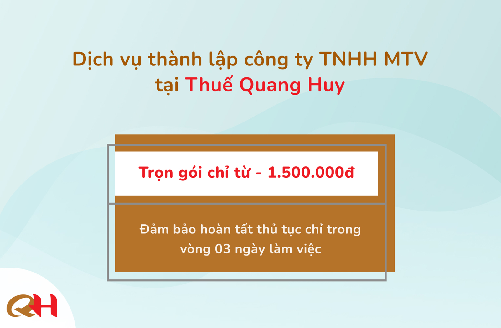 Dịch vụ thành lập Công ty TNHH 1 thành viên uy tín của Thuế Quang Huy