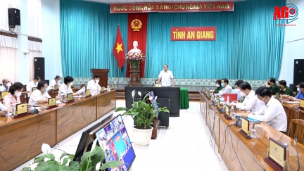 An Giang tập trung thực hiện “mục tiêu kép” phòng, chống dịch bệnh và phục hồi, phát triển kinh tế.