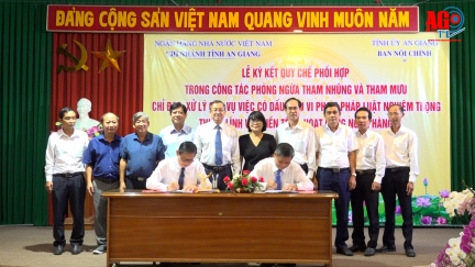 Ban Nội chính Tỉnh ủy và Ngân hàng Nhà nước Việt Nam Chi nhánh tỉnh An Giang phối hợp phòng ngừa tham nhũng, tham mưu, chỉ đạo xử lý các vụ việc có dấu hiệu vi phạm pháp luật nghiêm trọng thuộc lĩnh vực tiền tệ và hoạt động ngân hàng