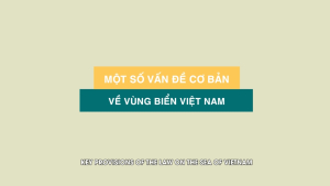 Một số vấn đề cơ bản về vùng biển Việt Nam