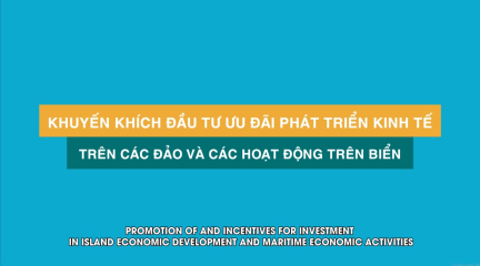 Khuyến khích, ưu đãi đầu tư phát triển kinh tế trên các đảo và hoạt động trên biển