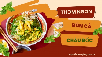 Thơm ngon bún cá Châu Đốc