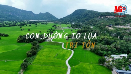 Khám phá “Con đường tơ lụa” Tri Tôn