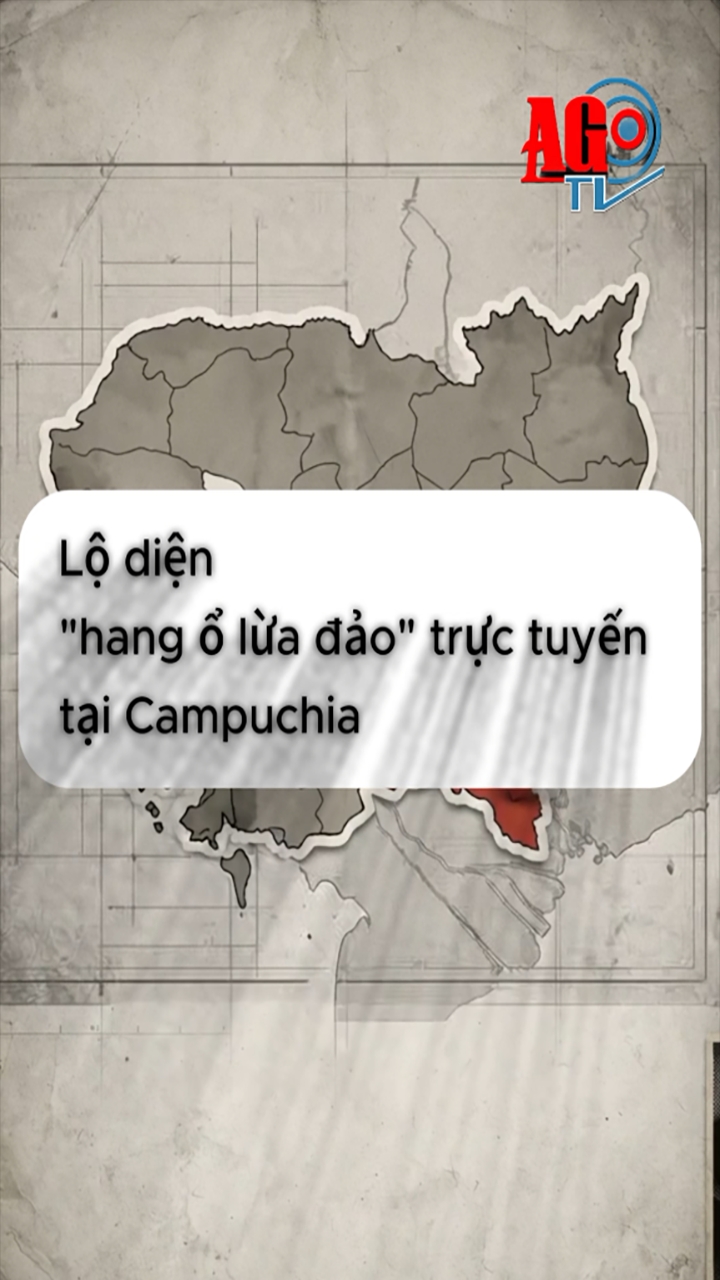Lộ diện hang ổ lừa đảo trực tuyến tại Campuchia