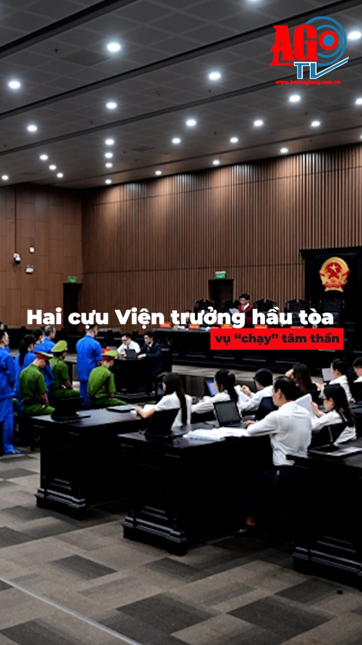 Hai cựu Viện trưởng hầu tòa vụ “chạy” tâm thần