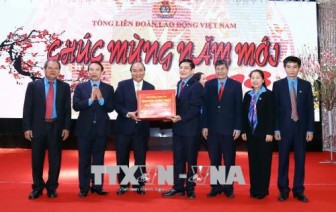 Thủ tướng Nguyễn Xuân Phúc: Tiếp tục xây dựng các thiết chế công đoàn cho công nhân