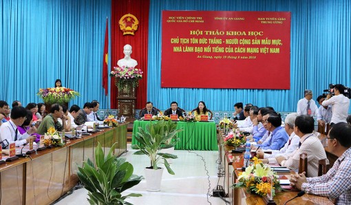 Hội thảo khoa học “Chủ tịch Tôn Đức Thắng - Người Cộng sản mẫu mực, nhà lãnh đạo nổi tiếng của cách mạng Việt Nam”