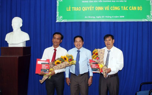Trung tâm Xúc tiến Thương mại và Đầu tư tỉnh trao quyết định bổ nhiệm cán bộ
