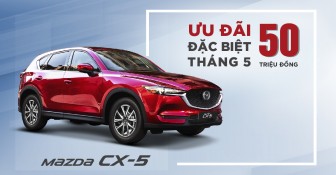 Mazda CX-5 ưu đãi đặc biệt 50 triệu đồng trong tháng 5