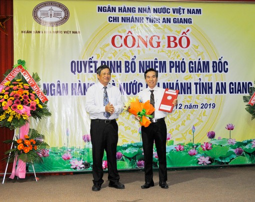 Ông Võ Hồng Nho được bổ nhiệm giữ chức Phó Giám đốc Ngân hàng Nhà nước Chi nhánh An Giang