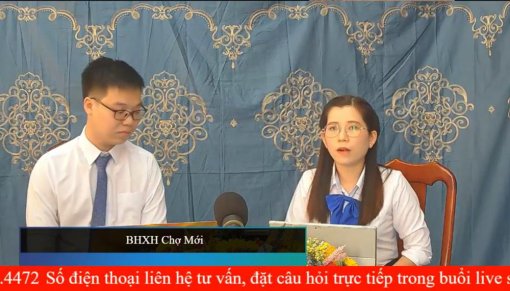 Bảo hiểm xã hội huyện Chợ Mới livestream đối thoại, tuyên truyền chính sách bảo hiểm xã hội tự nguyện