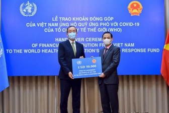 Việt Nam góp 50.000 USD, chung tay ủng hộ WHO đẩy lùi đại dịch Covid-19