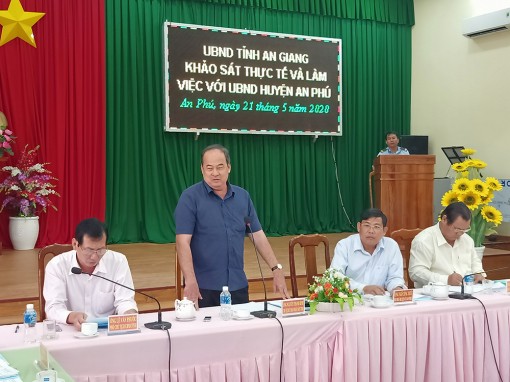 Chủ tịch UBND tỉnh An Giang làm việc với huyện An Phú