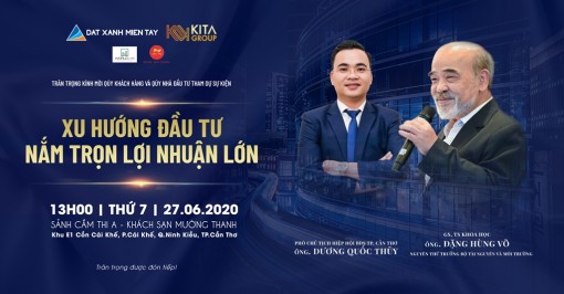 Sự kiện hội thảo Bất động sản lớn nhất từ trước đến nay tại Cần Thơ và ĐBSCL với diễn giả - Giáo sư Đặng Hùng Võ