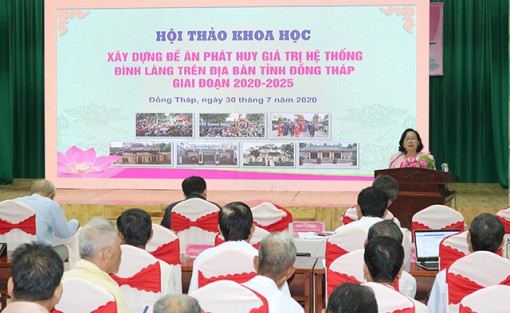 Hội thảo khoa học “Phát huy giá trị đình làng tỉnh Đồng Tháp”