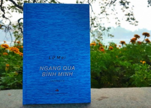 Ra mắt trường ca “Ngang qua bình minh”