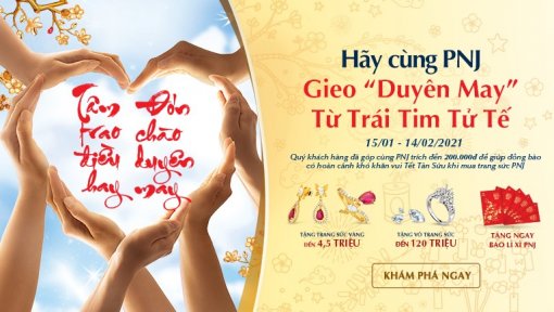 PNJ triển khai Chương trình "Tâm trao điều hay - Đón chào duyên may"