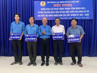 Liên đoàn Lao động huyện Châu Phú triển khai các hoạt động Tháng Công nhân năm 2021