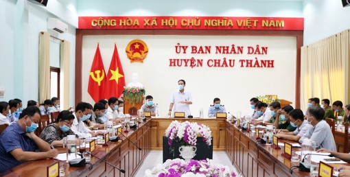 Châu Thành nâng cao mức độ phòng, chống dịch bệnh COVID-19