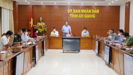 An Giang tăng cường rà soát, truy vết, khoanh vùng dập dịch để đưa cuộc sống trở lại bình thường