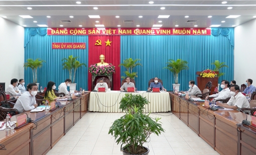 Hội nghị Ban Thường vụ Tỉnh ủy An Giang cho ý kiến nhiều vấn đề quan trọng