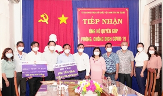 UBMTTQVN tỉnh An Giang tiếp nhận trên 80,7 tỷ đồng ủng hộ công tác phòng, chống  dịch COVID– 19