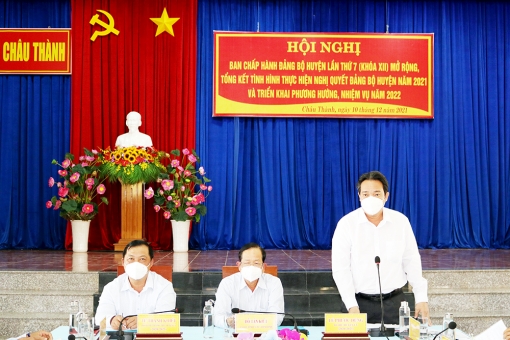 Ban Thường vụ Huyện ủy Châu Thành đánh giá tình hình thực hiện nhiệm vụ chính trị, kinh tế - xã hội năm 2021