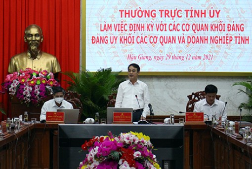 Hậu Giang: Cần triển khai đúng, đầy đủ, hiệu quả chức năng, nhiệm vụ, yêu cầu trong năm 2022