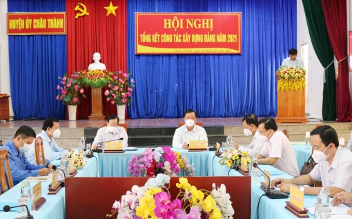 Huyện ủy Châu Thành tổng kết công tác xây dựng Đảng năm 2021