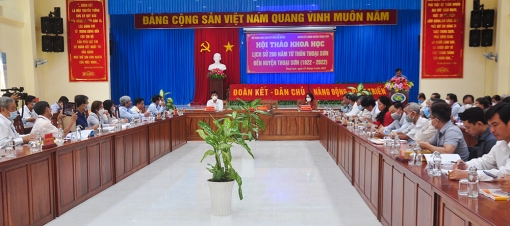 Hội thảo khoa học chủ đề “Lịch sử 200 năm từ thôn Thoại Sơn đến huyện Thoại Sơn”