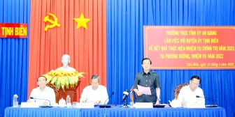 Thường trực Tỉnh ủy An Giang làm việc với Huyện ủy Tịnh Biên