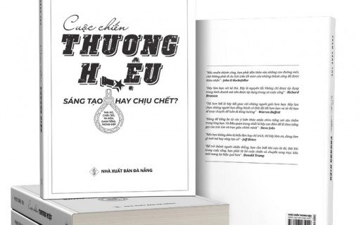 “Cuộc chiến thương hiệu - Sáng tạo hay chịu chết?” - Góc nhìn từ người trong cuộc