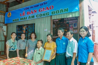 Cụm Thi đua số 1 bàn giao Mái ấm công đoàn cho đoàn viên khó khăn về nhà ở