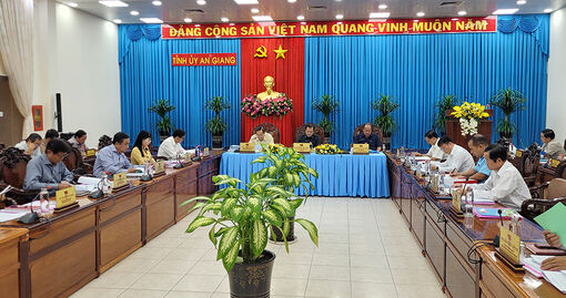 Ban Thường vụ Tỉnh ủy An Giang hội nghị đầu tháng 8, cho ý kiến nhiều nội dung quan trọng