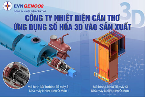 Nhiệt điện Cần Thơ ứng dụng số hóa 3D vào sản xuất