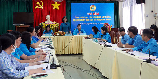 Liên đoàn Lao động An Giang tổ chức tọa đàm “Nâng cao hiệu quả công tác chăm lo, bảo vệ quyền, lợi ích hợp pháp, chính đáng cho lao động nữ”