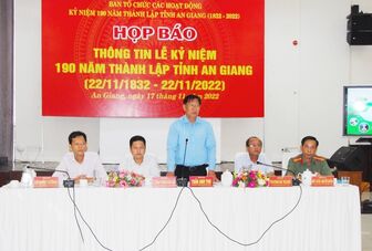 Họp báo thông tin về Lễ  kỷ niệm 190 năm thành lập tỉnh An Giang