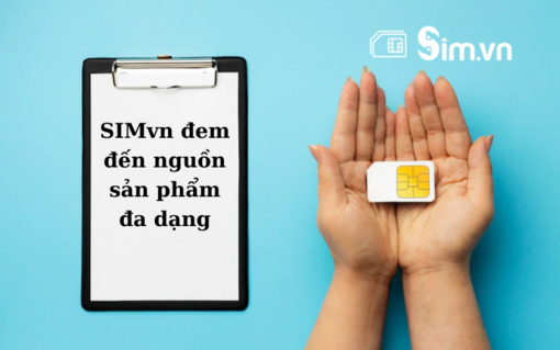 Sim.vn – Từng bước khẳng định thương hiệu trong thị trường sim số đẹp