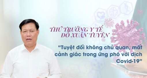 Tuyệt đối không chủ quan, mất cảnh giác trong ứng phó với dịch COVID-19