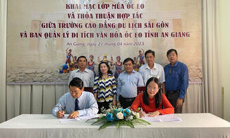 Ban Quản lý Di tích văn hóa Óc Eo tỉnh An Giang ký thỏa thuận hợp tác với Trường Cao đẳng Du lịch Sài Gòn