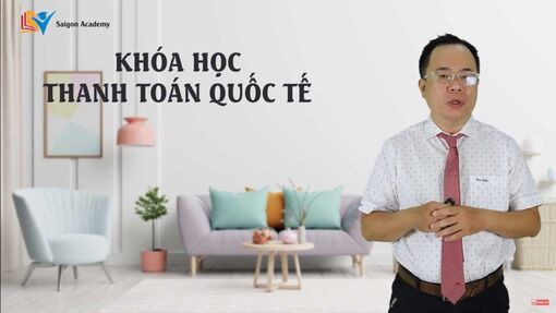 Khóa học thanh toán quốc tế ở đâu tốt