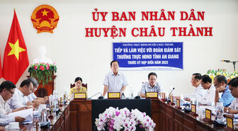 Châu Thành tiếp đoàn giám sát Thường trực HĐND tỉnh An Giang