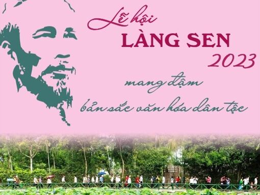 Lễ hội Làng Sen 2023 mang đậm bản sắc văn hóa dân tộc