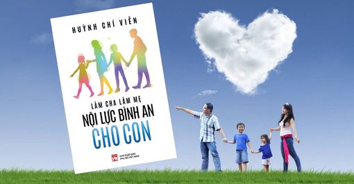 Làm cha làm mẹ - Nội lực bình an cho con