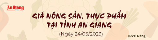 Giá nông sản, thực phẩm tại tỉnh An Giang ngày 24/5/2023