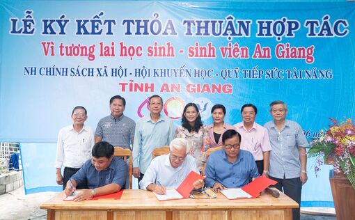 Ký kết thỏa thuận hợp tác “Vì tương lai học sinh - sinh viên An Giang”
