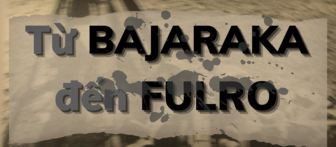 Fulro - Bóng ma ám ảnh Tây Nguyên: Từ Bajaraka đến Fulro